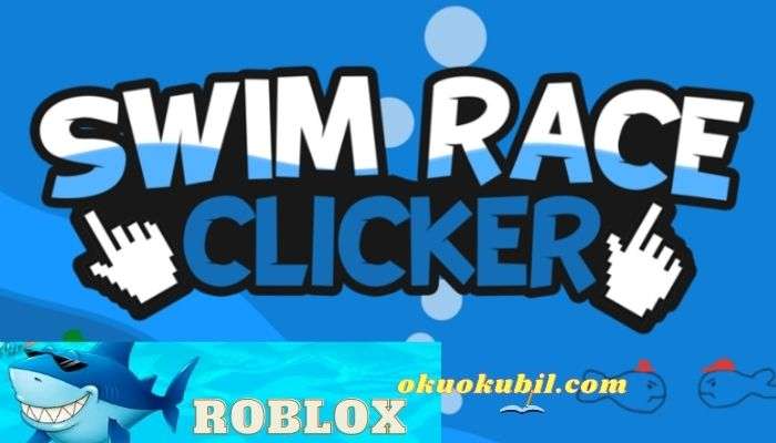 Roblox Swimming Race Clicker Hız Hileli Script