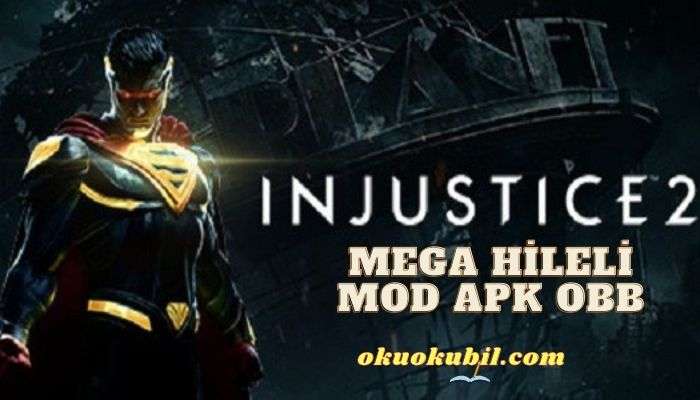 Injustice 2 v5.5.0 Mega Hileli Mod Apk + Obb