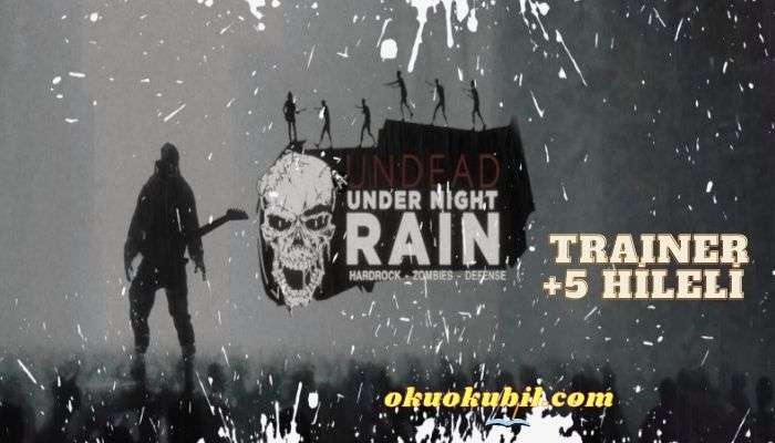 Undead Under Night Rain Can Hileli +5 Trainer