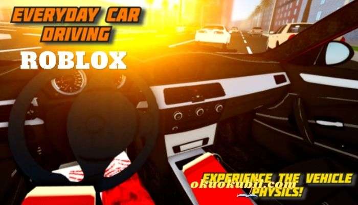 Roblox Everyday Car Driving Para Hileli Script İndir