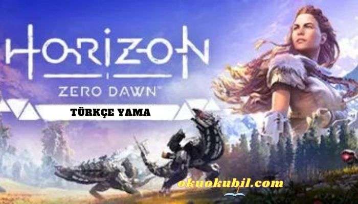 Horizon Zero Dawn Türkçe Yama + Kurulum İndir