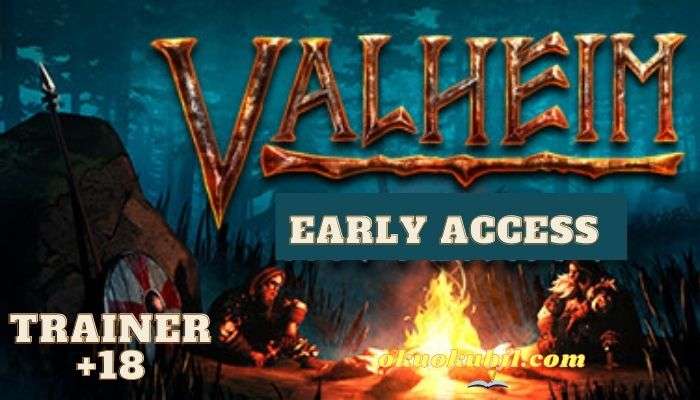 Valheim Early Access Görünmezlik +18 Trainer Hilesi İndir