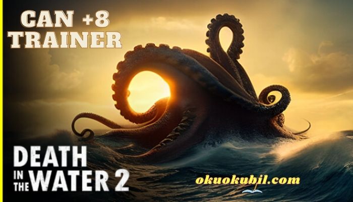 Death in the Water 2 v1.0.115 Can Hileli +8 Trainer