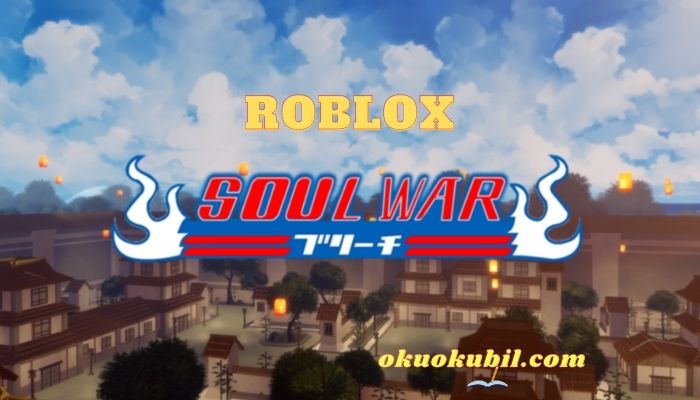 Roblox Soul War GUI Oto Çiftlik Hileli Script