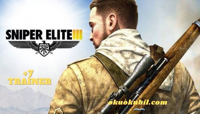 Sniper Elite 3: 1.14 Afrika Ultimate Edition Mermi +7 Hileli Trainer