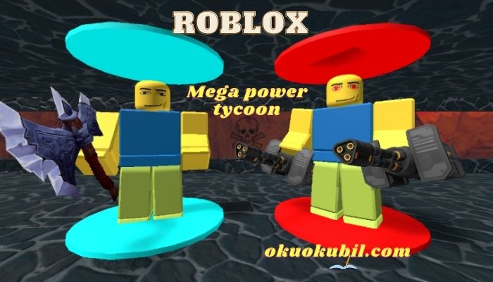 Roblox Mega power tycoon Hız Hileli Script İndir